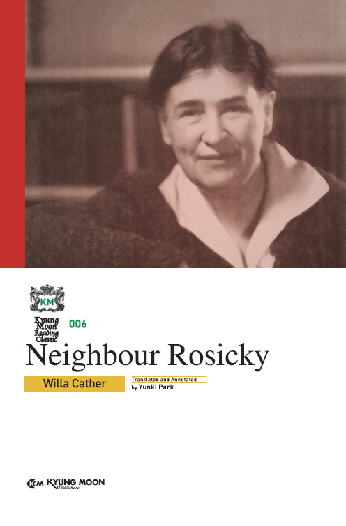 Neighbour Rosicky (Kyung Moon Reading Classic 006)