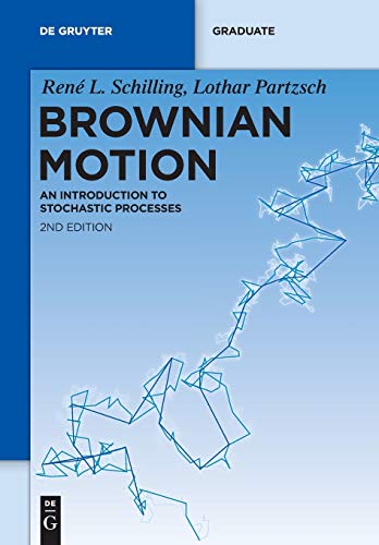 Brownian Motion An Introduction to Stochastic Processes 2nd