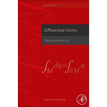 Differential Forms: Theory and Practice 2ed