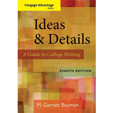Ideas and Details: A Guide to College Writing 8th