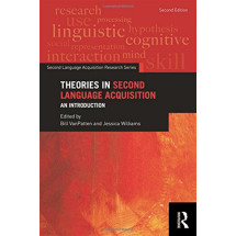 Theories in Second Language Acquisition: An Introduction 2nd