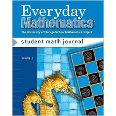 Everyday Mathematics, Grade 2: The University of Chicago School Mathematics Project: Student Math Journal, Volume 1