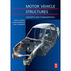 Motor Vehicle Structures: Concepts and Fundamentals