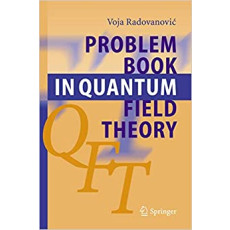 Problem Book in Quantum Field Theory