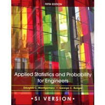 Applied Statistics and Probability for Engineers, 5th