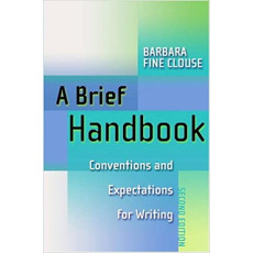 A Brief Handbook: Conventions and Expectations for Writing