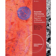 Essential Interviewing, 8th: A Programmed Approach to Effective Communication With Infotrac