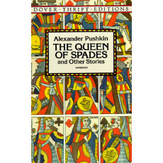 Queen of Spades and Other Stories(Dover Edition)
