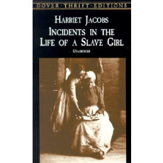 Incidents in the Life of a Slave Girl(Dover Edition)