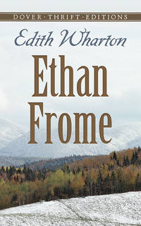 Ethan Frome(Dover Edition)