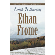 Ethan Frome(Dover Edition)