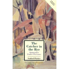 Catcher in the Rye: Unnocence Under Pressure