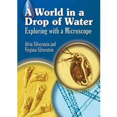 World in a Drop of Water: Exploring with a Microscope