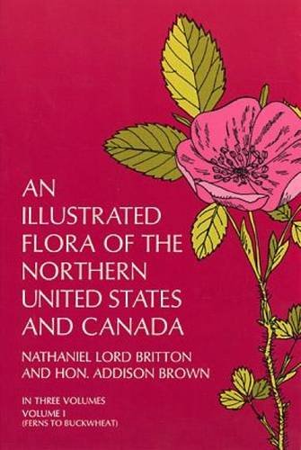 Illustrated Flora of the Northern United States and Canada