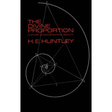 Divine Proportion: A Study in Mathematical Beauty