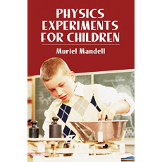Physics Experiments for Children