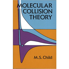 Molecular Collision Theory