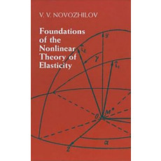 Foundations of the Nonlinear Theory of Elasticity