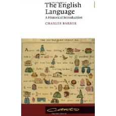 The English Language: A Historical introduction