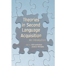 Theories in Second Language Acquisition: An Introduction