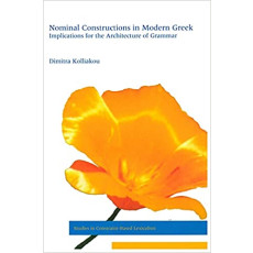 Nominal Constructions in Modern Greek: Implications for the Architecture of Grammar