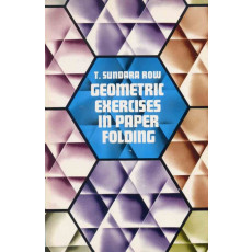 Geometric Exercises in Paper Folding