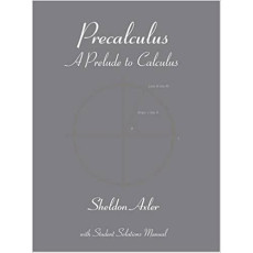 Precalculus : A Prelude to Calculus