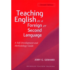Teaching English as a Foreign or Second Language, 2nd: A Teacher Self-Development and Methodology Guide