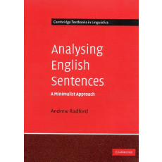 Analysing English Sentences: A Minimalist Approach
