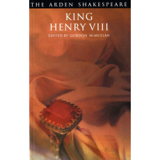 King Henry VIII (Arden Shakespeare: Third Series)
