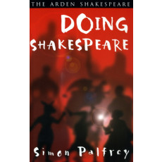 Doing Shakespeare (Arden Shakespeare Third Series)