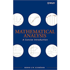 Mathematical Analysis: A Concise Introduction