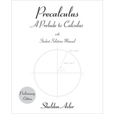Precalculus : A Prelude to Calculus