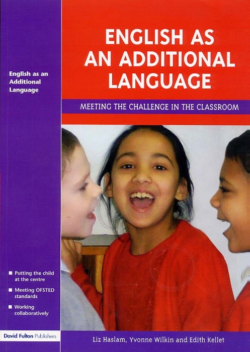 English as an Additional Language: Key Features of Practice