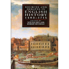 Sources and Debates in English History, 1485-1714