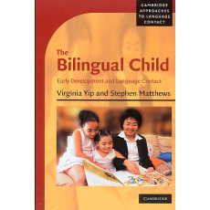The Bilingual Child: Early Development and Language Contact