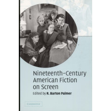 Nineteenth-Century American Fiction on Screen