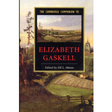 The Cambridge Companion to Elizabeth Gaskell