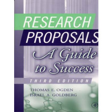 Research Proposals: A Guide to Success, Third Edition