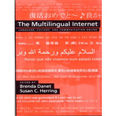 The Multilingual Internet: Language, Culture, and Communication Online