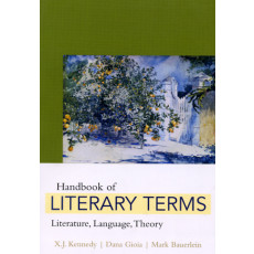 Handbook of Literary Terms: Literature, Language, Theory (2004)