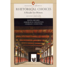 Rhetorical Choices: A Reader for Writers (2006)