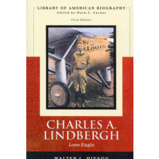 Charles A. Lindbergh: Lone Eagle (2006)