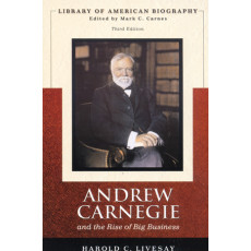 Andrew Carnegie and the Rise of Big Business (2006)