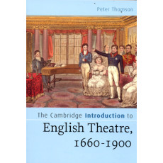 The Cambridge Introduction to English Theatre, 1660-1900 (2006)
