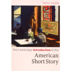 The Cambridge Introduction to the American Short Story (2006)
