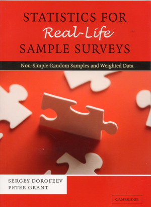 Statistics for Real-Life Sample Surveys: Non-Simple-Random Samples and Weighted Data (2006)