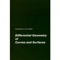Differential Geometry of Curves and Surfaces (1976)