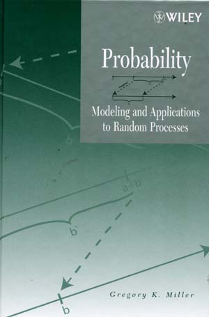 Probability: Modeling and Applications to Random Processes (2006)