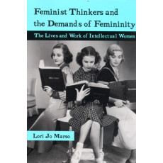 Feminist Thinkers and the Demands of Femininity(2006)